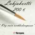 Lahjakortti 200€ - Lahjakortit - 99999984-200 - 2