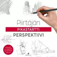 PIIRTÄJÄN PIKASTARTTI: PERSPEKTIIVI - Kirjat - 012909230 - 2