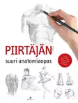 PIIRTÄJÄN SUURI ANATOMIAOPAS - Kirjat - 012909988 - 2