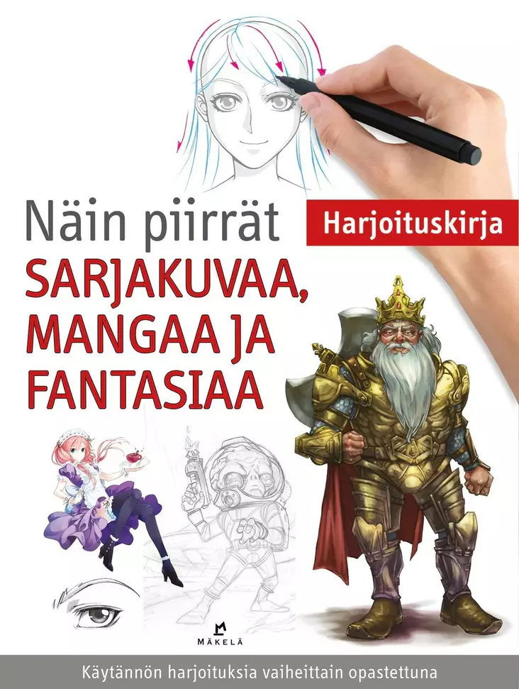 NÄIN PIIRRÄT SARJAKUVAA, MANGAA,FANTASIA - Kirjat - 012912338 - 1